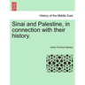 Sinai and Palestine, in connection with their history.