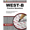 West-B Practice Questions: West-B Practice Tests & Exam Review for the Washington Educator Skills Tests-Endorsements