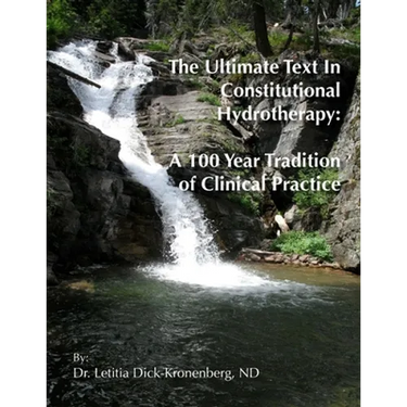 The Ultimate Text In Constitutional Hydrotherapy