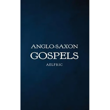 Anglo-Saxon Gospels