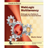 WebLogic Multitenancy: WebLogic as a Platform & Foundation for Cloud Services