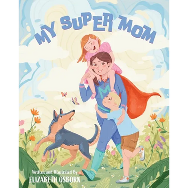 My Super Mom