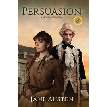 Persuasion (Annotated, Large Print): Large Print Edition