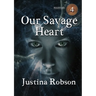 Our Savage Heart
