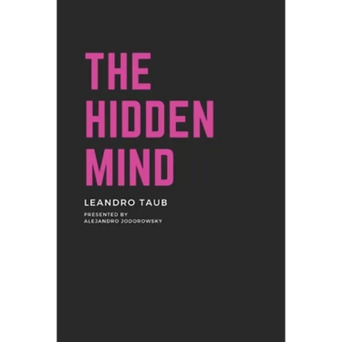 The Hidden Mind: The book about the mind and its depths