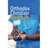 Orthodox Christian Bioethics