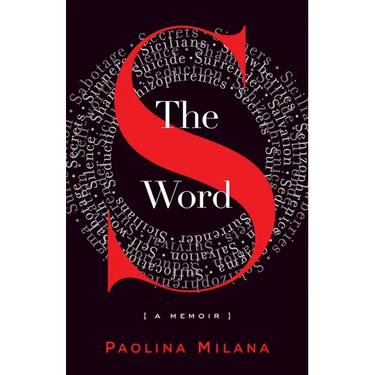 The S Word: A Memoir about Secrets