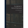 Florence Nightingale: 1820-1910