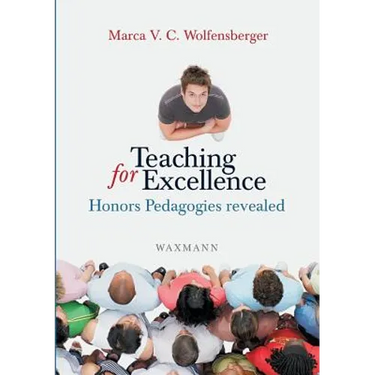 Teaching for Excellence: Honors Pedagogies revealed