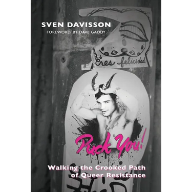 Puck You!: The Crooked Path of Queer Resistance