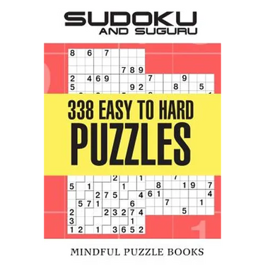 Sudoku and Suguru: 338 Easy to Hard Puzzles