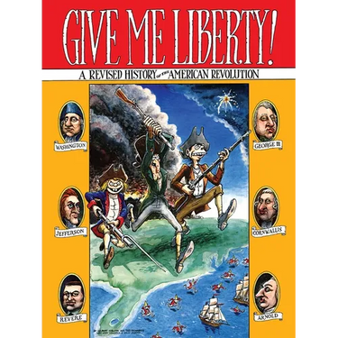 Give Me Liberty!: A Revised History of the American Revolution