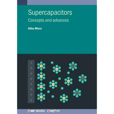 Supercapacitors: Concepts and advances