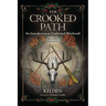 The Crooked Path: An Introduction to Traditional Witchcraft
