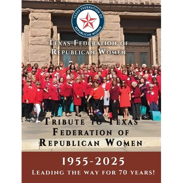 Tribute to Texas Federation of Republican Women