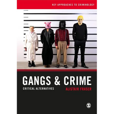 Gangs & Crime: Critical Alternatives
