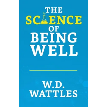 The Science of Being Well