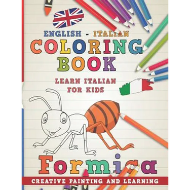 Coloring Book: English - Italian I Learn Italian for Kids I Creative Painting and Learning.