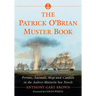 The Patrick O'Brian Muster Book: Persons, Animals, Ships and Cannon in the Aubrey-Maturin Sea Novels