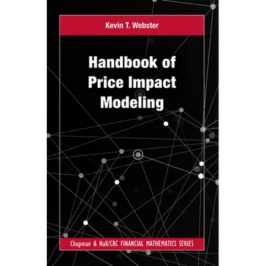 Handbook of Price Impact Modeling