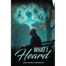 What I Heard
