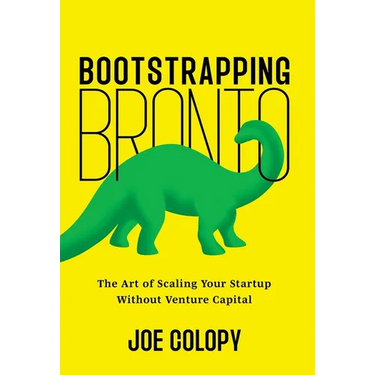 Bootstrapping Bronto: The Art of Scaling Your Startup Without Venture Capital