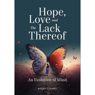 Hope Love and the Lack Thereof