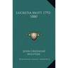 Lucretia Mott 1793-1880