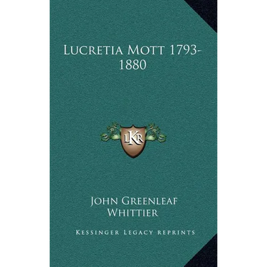 Lucretia Mott 1793-1880