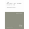 The Spinoza-Machiavelli Encounter: Time and Occasion