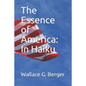 The Essence of America: In Haiku