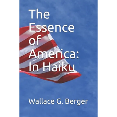 The Essence of America: In Haiku