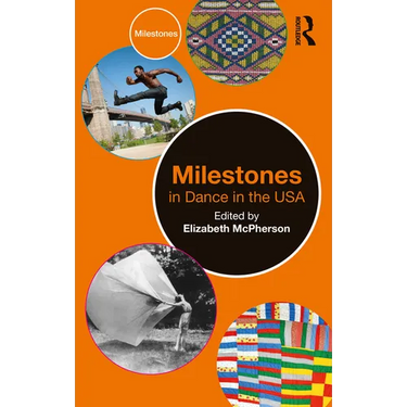 Milestones in Dance in the USA