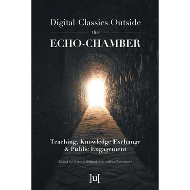 Digital Classics Outside the Echo-Chamber: Teaching, Knowledge Exchange & Public Engagement