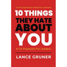 10 Things They Hate About YOU: A CX Playbook for Leaders