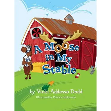 A Moose in My Stable