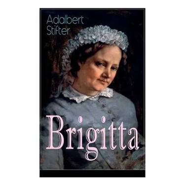 Brigitta: Geschichte einer weiblichen Emanzipation