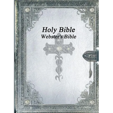 Holy Bible: Webster's Bible