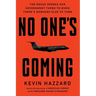 No One's Coming: The Rogue Heroes Our Government Turns to When There's Nowhere Else to Turn