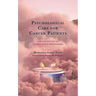Psychological Care for Cancer Patients: New Perspectives on Training Health Professionals