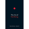 The Art of Not Being