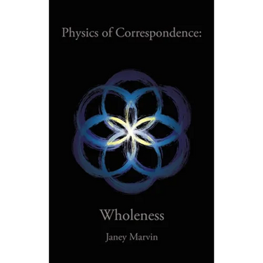 Physics of Correspondence Wholeness