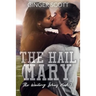 The Hail Mary