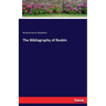 The Bibliography of Ruskin