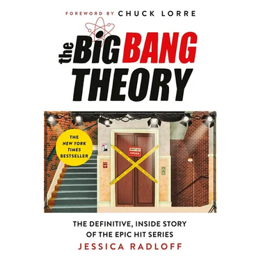 The Big Bang Theory: The Definitive, Inside Story of the Epic Hit Series