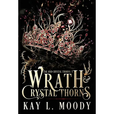 Wrath and Crystal Thorns