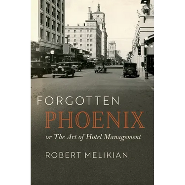 Forgotten Phoenix: The Art of Hotel Management