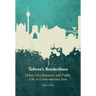 Tehran's Borderlines