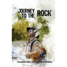 Journey to the Rock: Foundations of Faith - Devotional