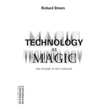 Technology as Magic